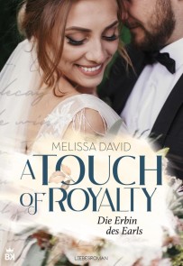 A Touch of Royalty - Die Erbin des Earls