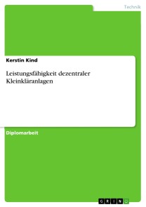 Leistungsfähigkeit dezentraler Kleinkläranlagen