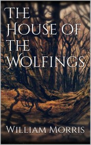 The House of the Wolfings