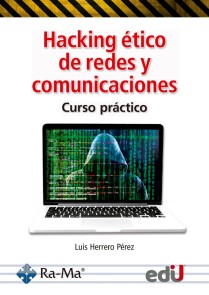 Hacking ético de redes y comunicaciones