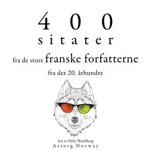 400 sitater fra de store franske forfatterne fra det 20. århundre