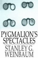 Pygmalion's Spectacles