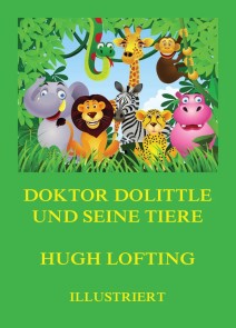 Doktor Dolittle und seine Tiere