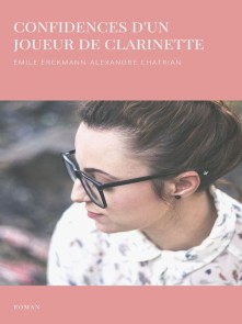 Confidences d'un joueur de clarinette