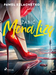 Zabić MonaLizę