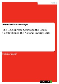 The U.S. Supreme Court and the Liberal Constitution in the National-Security State