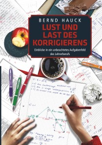 Lust und Last des Korrigierens