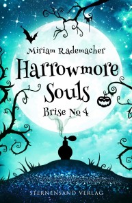 Harrowmore Souls (Band 3): Brise No. 4