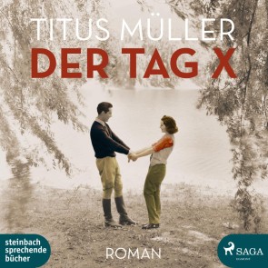 Der Tag X (Ungekürzt)