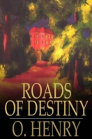 Roads of Destiny