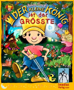 Der kleine König ist der Größte