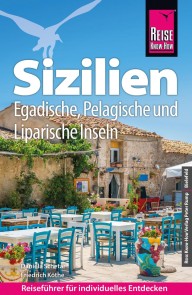 Reise Know-How Reiseführer Sizilien und Egadische, Pelagische und Liparische Inseln