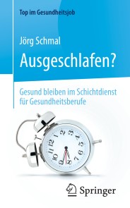 Ausgeschlafen? - Gesund bleiben im Schichtdienst für Gesundheitsberufe