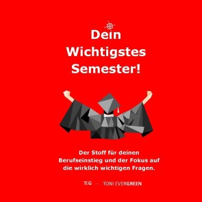 Dein Wichtigstes Semester