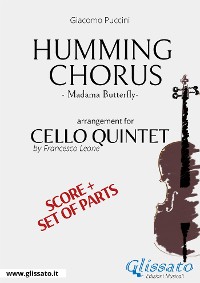 Humming Chorus -  Cello Quintet score & parts