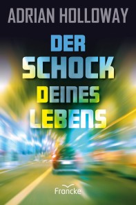 Der Schock deines Lebens