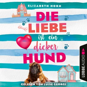 Die Liebe ist ein dicker Hund