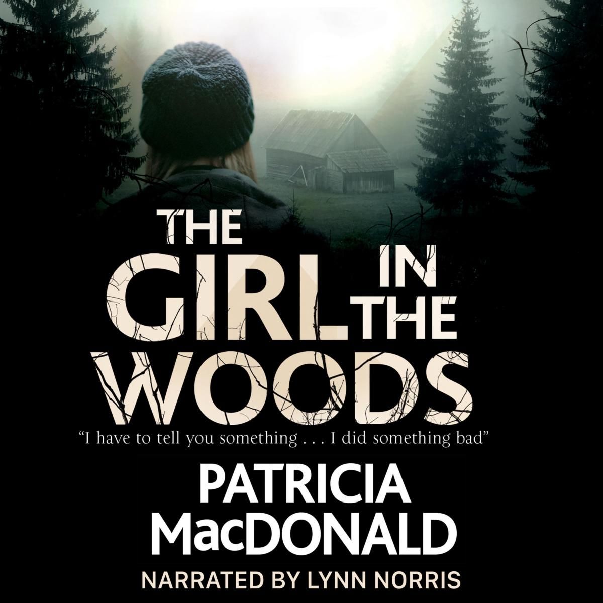 The Girl in the Woods (Unabridged)