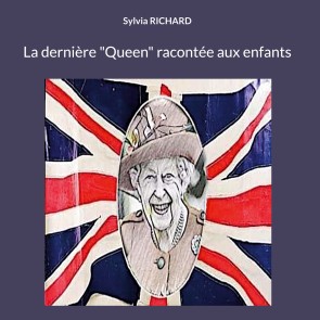 La dernière "Queen" racontée aux enfants