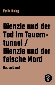 Bienzle und der Tod im Tauerntunnel / Bienzle und der falsche Mord