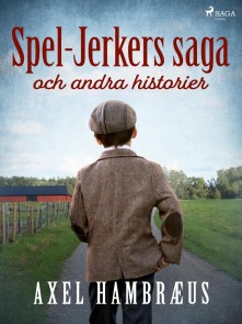 Spel-Jerkers saga och andra historier