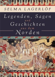 Legenden, Sagen und Geschichten aus dem Norden