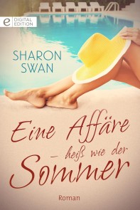 Eine Affäre - heiß wie der Sommer