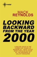 Looking Backward From the Year 2000