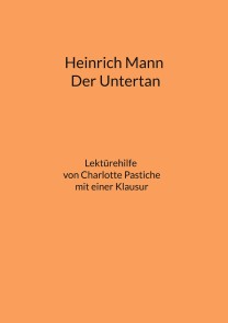 Heinrich Mann: Der Untertan