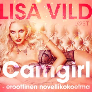 Camgirl - eroottinen novellikokoelma