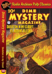 Dime Mystery Magazine - Skeleton in my C