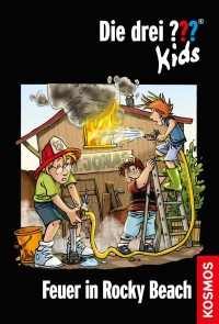 Die drei ??? Kids, 23, Feuer in Rocky Beach (drei Fragezeichen Kids)