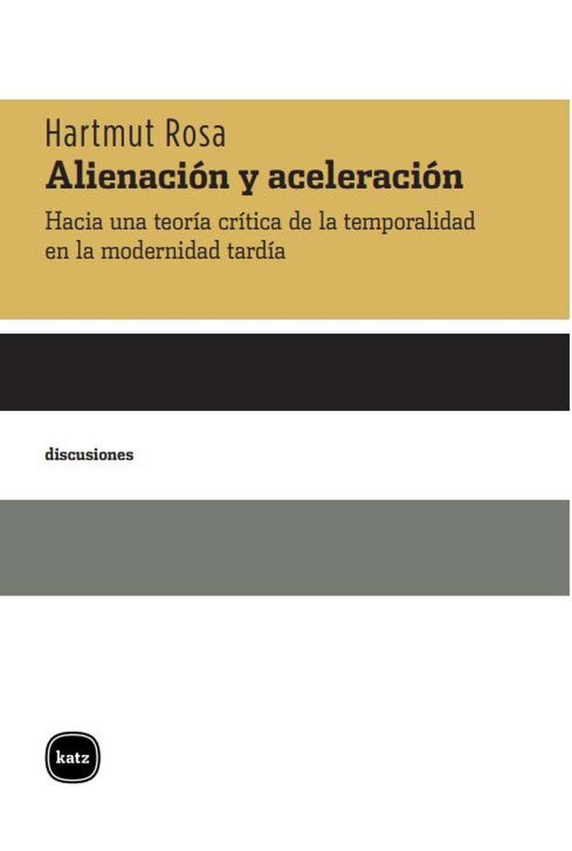 Alienación y aceleración