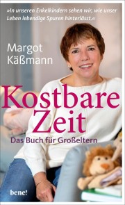 Kostbare Zeit - Das Buch für Großeltern