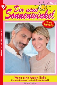 Der neue Sonnenwinkel 18 - Familienroman