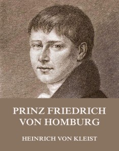 Prinz Friedrich von Homburg