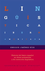 Historia del léxico español en obras normativas y de corrección lingüística