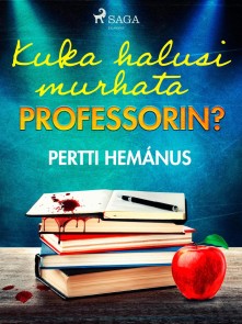 Kuka halusi murhata professorin?