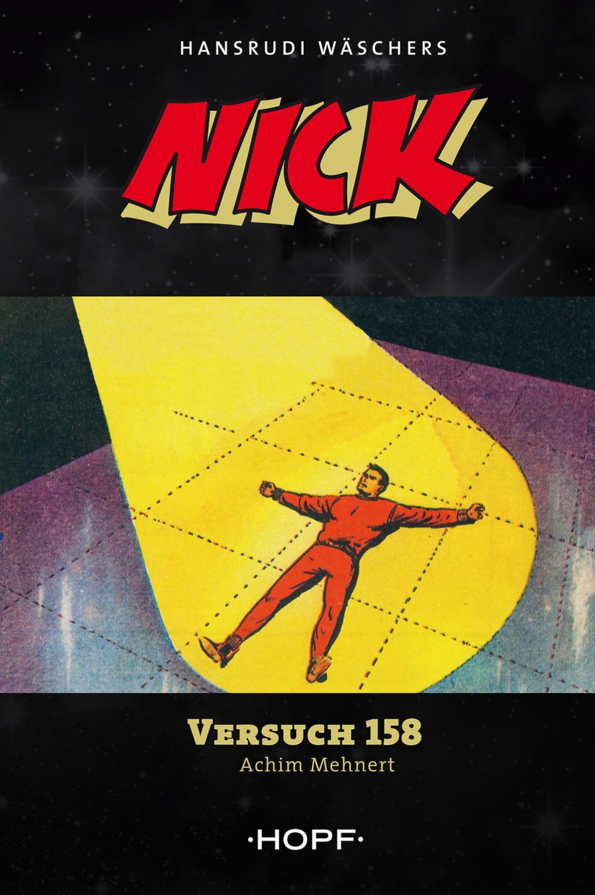 Nick 4: Versuch 158