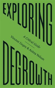 Exploring Degrowth