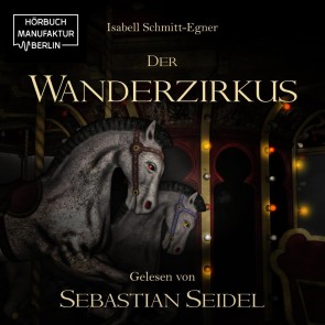 Der Wanderzirkus