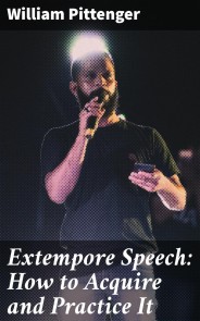 Extempore Speech: How to Acquire and Practice It