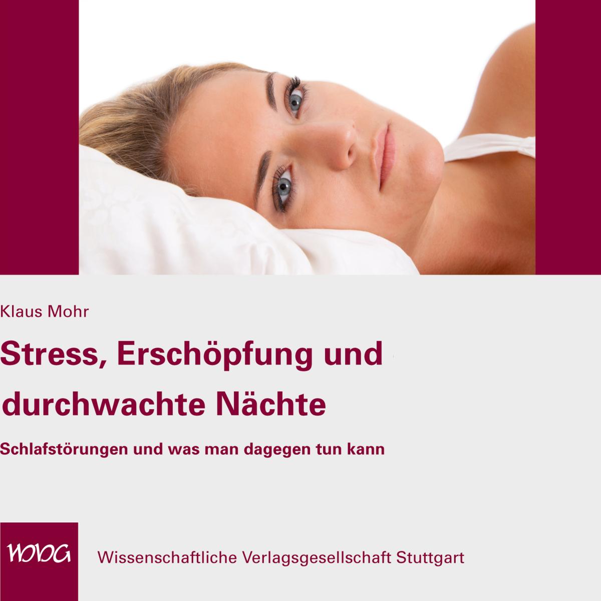 Stress, Erschöpfung und durchwachte Nächte