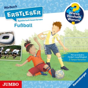 Fußball [Wieso? Weshalb? Warum? ERSTLESER Folge 7]