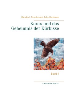 Korax und das Geheimnis der Kürbisse