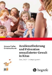 Resilienzförderung und Prävention sexualisierter Gewalt in Kitas