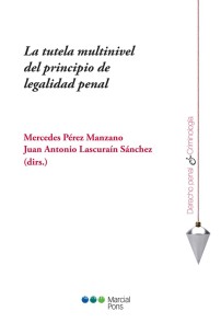 La tutela multinivel del principio de legalidad penal