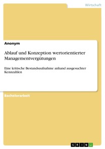 Ablauf und Konzeption wertorientierter Managementvergütungen