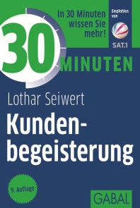 30 Minuten Kundenbegeisterung