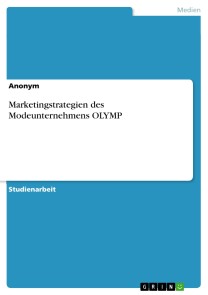 Marketingstrategien des Modeunternehmens OLYMP